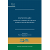 30 anos da ABC - Visões da Cooperação Técnica Internacional Brasileira