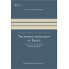 The Energy Statecraft of Brazil - The Rise and Fall of Brazil's Ethanol Diplomacy