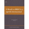 Brasil, os BRICS e a agenda internacional , O