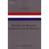 História das Relações Internacionais do Paraguai